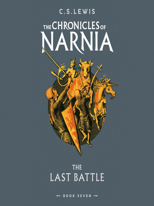 Title details for The Last Battle by C. S. Lewis - Available